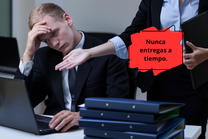 Crítica destructiva: 'Nunca entregas a tiempo.', con generalización y culpa.